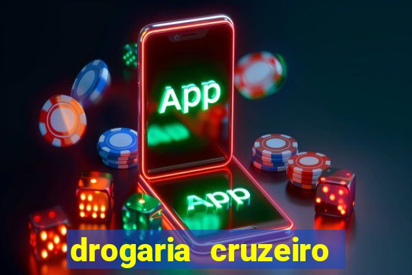 drogaria cruzeiro do sul